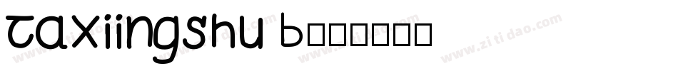 taxiingshu B字体转换